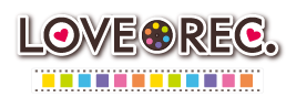 LOVEREC（ラブレコ！）